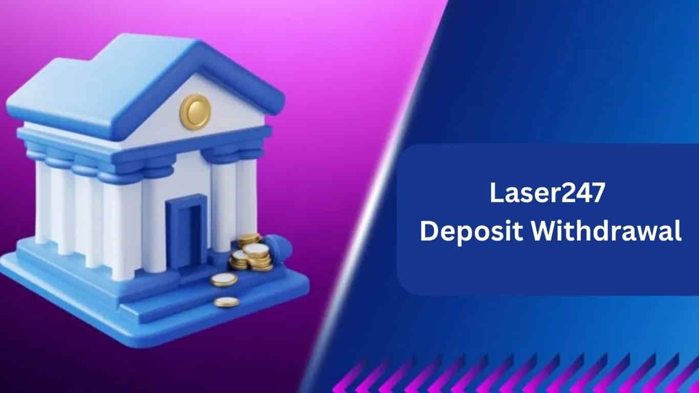 Laser247 deposit withdrawal