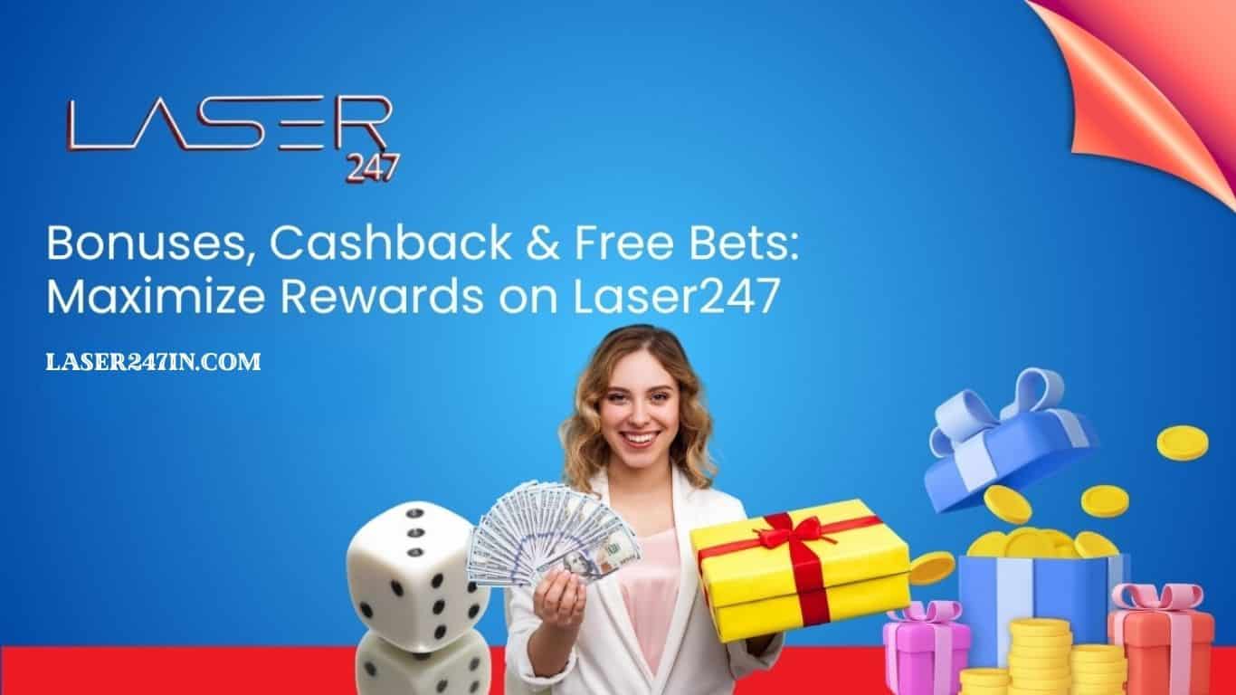 Laser247 Bonus, Rewards, Offers Claim